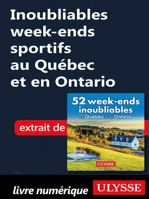 cover image of Inoubliables week-ends sportifs au Québec et en Ontario